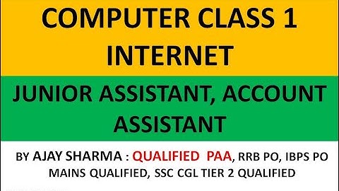 COMPUTER LECTURE 1 || INTERNET || JKSSB JUNIOR ASSISTANT , FINANCE ACCOUNT ASSISTANT by AJAY SIR