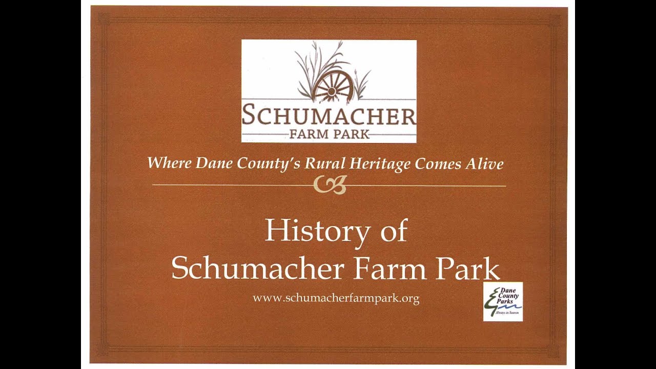 History of Schumacher Farm Park YouTube