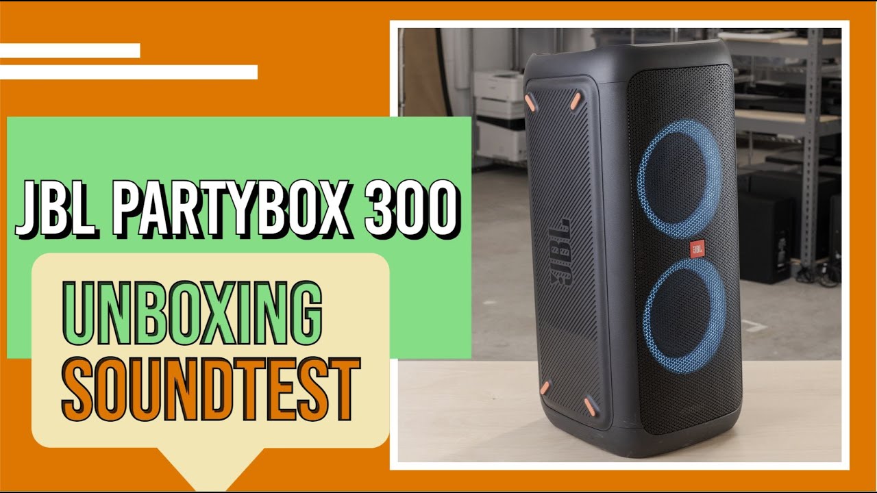 JBL Partybox 300 | Unboxing | Sound Test | - YouTube