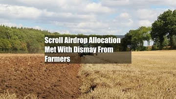 Scroll Airdrop Allocation Met With Dismay From Farmers
