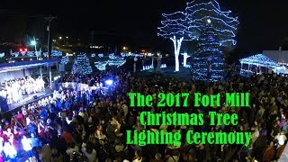 The 2017 Fort Mill Christmas Tree Lighting Ceremony