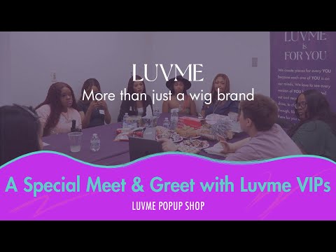 A Special Meet & Greet with Luvme VIPs | Luvme Pop-Up Shop In Houston | Luvme For You💜 #luvmehair