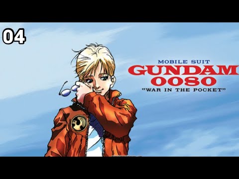 Mobile Suit Gundam 0080 War In The Pocket Episode 4 