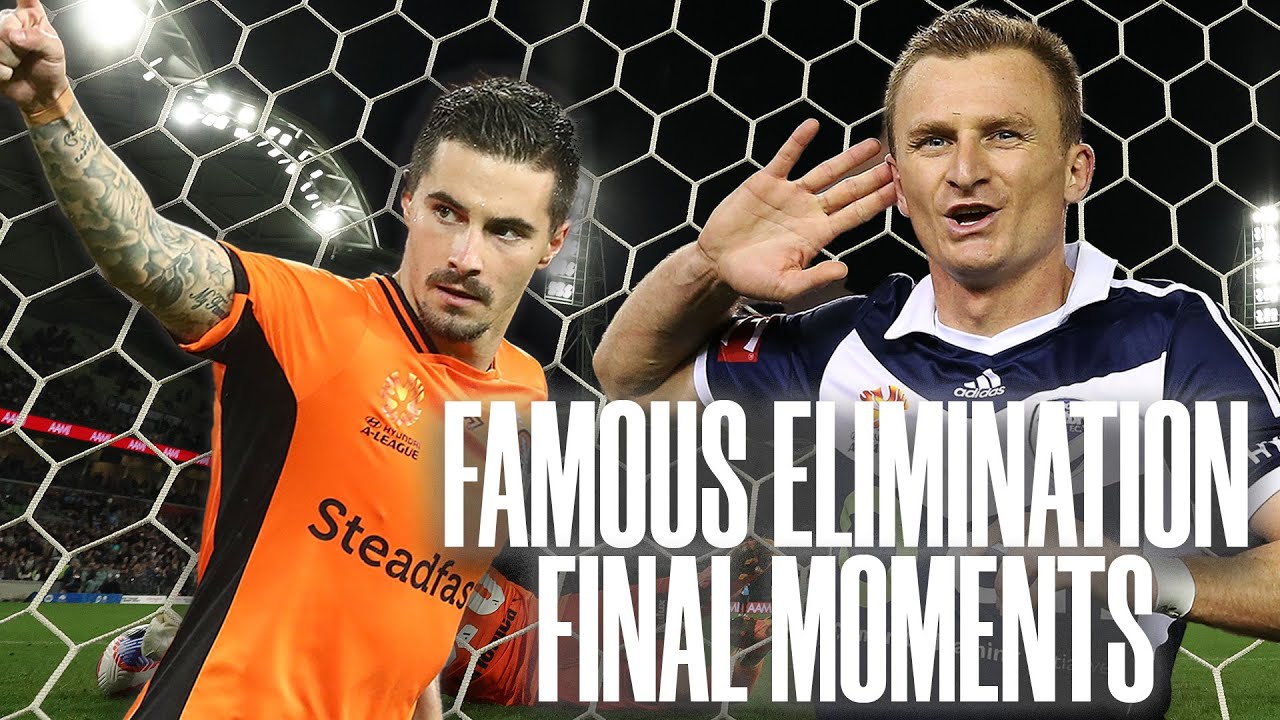 GREATEST Elimination Finals Moments in A-League History
