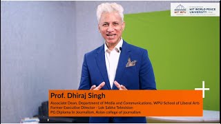 A Message from the Associate Dean of Department of Media and Communications, Prof. Dhiraj Singh