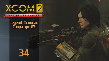 Cleaning House – Part 34: S3 Modded XCOM 2 WOTC Legend Ironman
