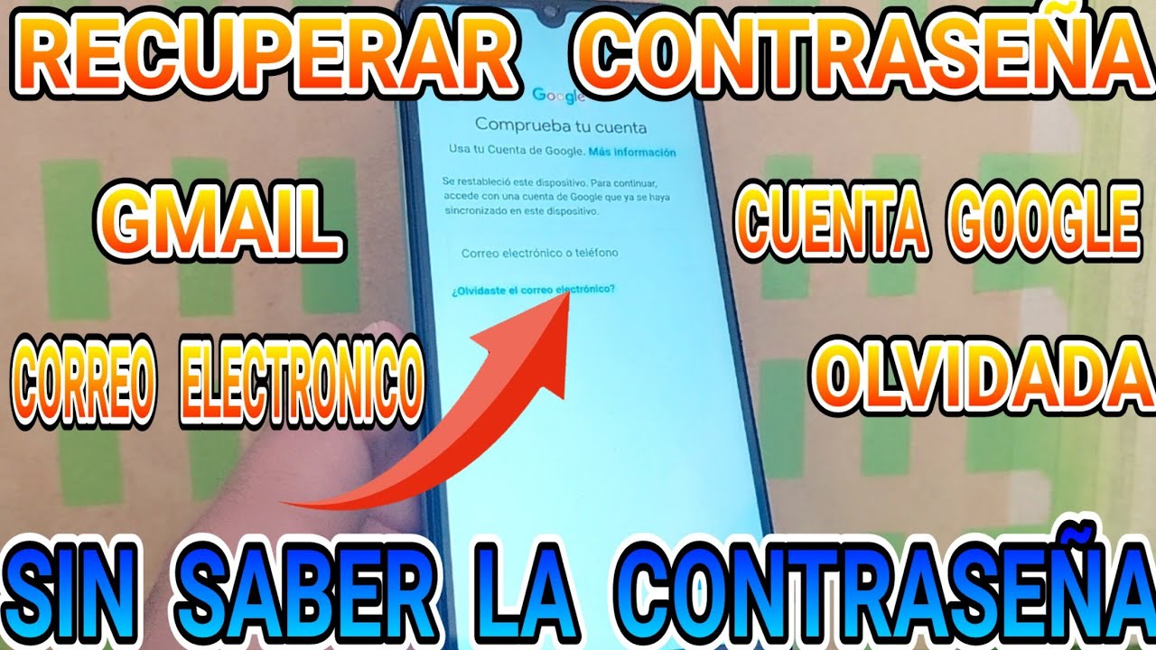 Recuperar Cuenta Google O Gmail Olvidado Como Recuperar Cuenta De 