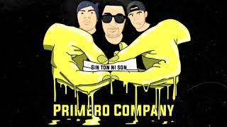 PRIMERO COMPANY | SIN TON NI SON | PROD. DEDOS DE MANTEQUILLA | FULL EP