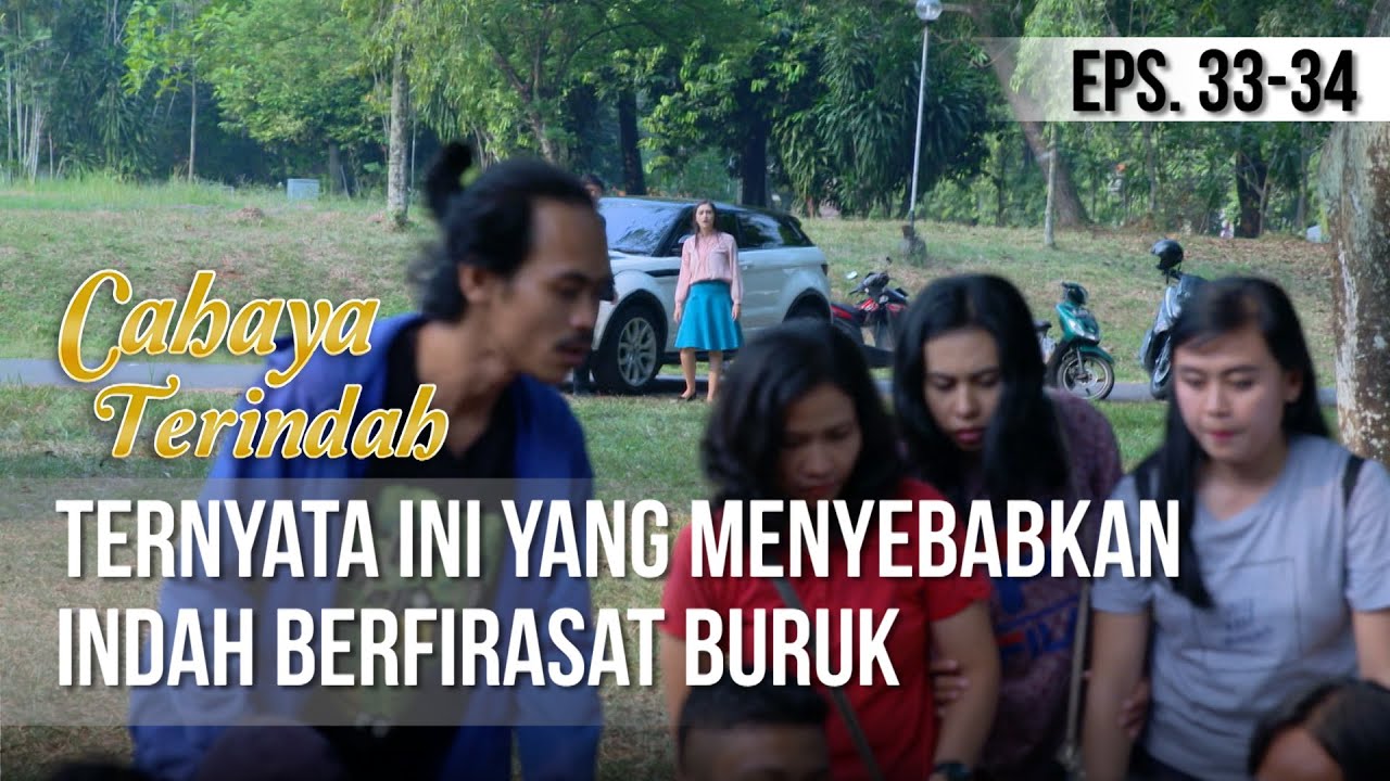 CAHAYA TERINDAH - Ternyata Ini yang Menyebabkan Indah Berfirasat Buruk [24 Juni 2019]