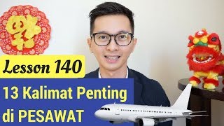 Lesson 140. Belajar 13 Kalimat Penting di PESAWAT Bahasa Mandarin