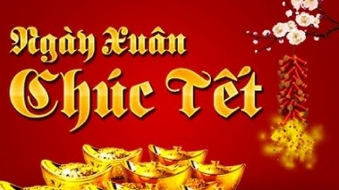 Lời chúc tết 2015 hay, mới và ý nghĩa vô cùng