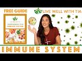 THE IMMUNE SYSTEM | Ways to boost your immunity naturally | Live Well With Tia |Quarantine edition