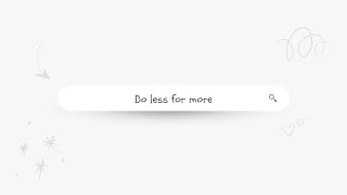 Less is More: Build your Future 2025
