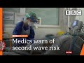 UK must prepare for second virus wave, health leaders - Covid-19 Top stories this morning - BBC