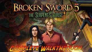 Broken Sword 5: The Serpent's Curse | Complete Game Walkthrough - Full Game | No Commentary screenshot 3