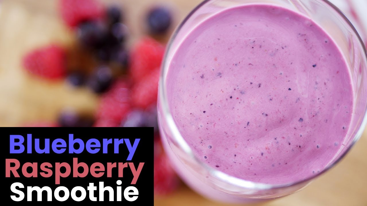 Delicious Blueberry Raspberry Smoothie YouTube
