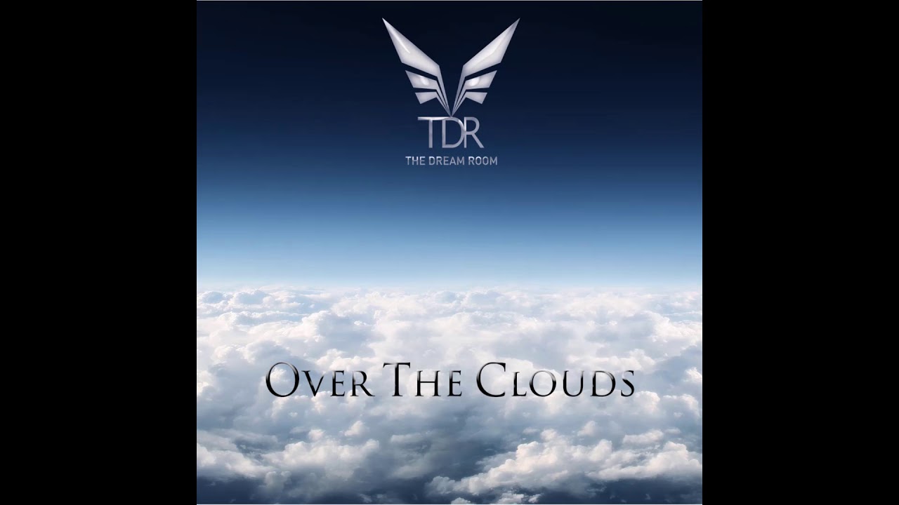 Watch The Dream Room Over The Clouds on YouTube Watch The Dream Room Over The Clouds on YouTube