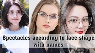 Spectacles according to face shape with names||Glasses according to face shape||THE TRENDY GIRL