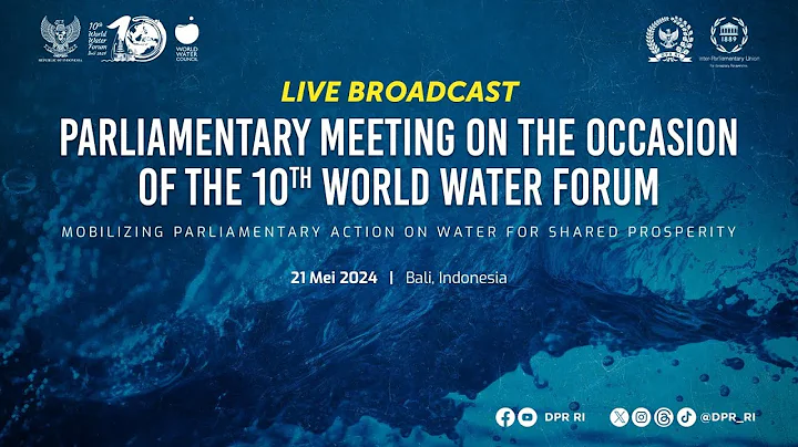 BREAKING NEWS - PARLIAMENTARY MEETING ON THE OCCASION OF THE 10TH WORLD WATER FORUM