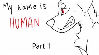 My name is Human | OC MAP | OPEN 14/17 parts!