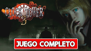 CLOCK TOWER 3 Walkthrough Juego Completo I Sin Comentarios