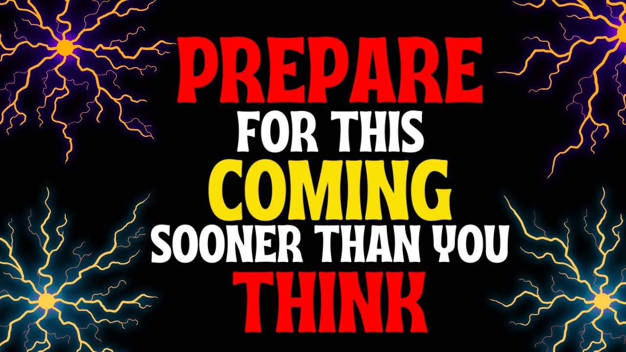 🟥PREPARE FOR THIS COMING SOONER THAN YOU THINK Gods Message Now God