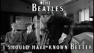 The Beatles - I Should Have Known Better (SUBTITULADA)
