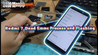 Redmi 7 Dead And Emmc Change Process