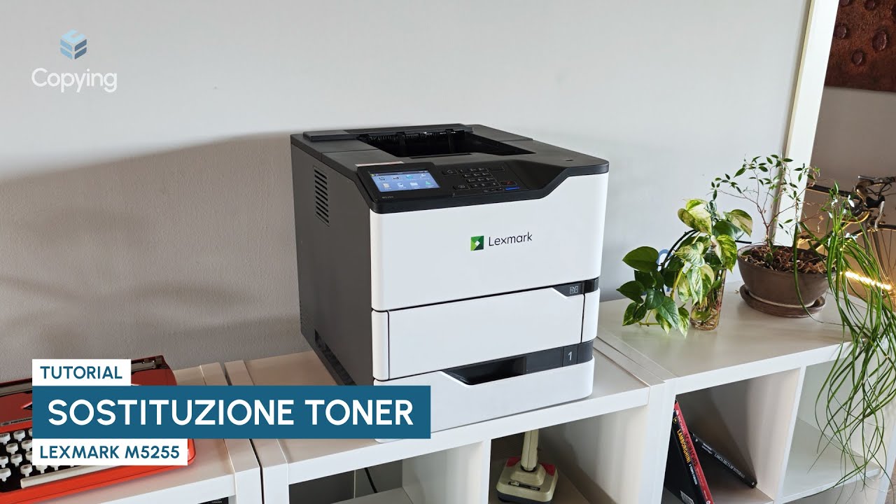 Come cambiare il toner sulla Lexmark M5255 | Tutorial Copying