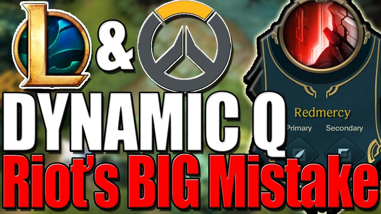 DYNAMIC QUEUE - Big Mistake | League vs. Overwatch? - YouTube