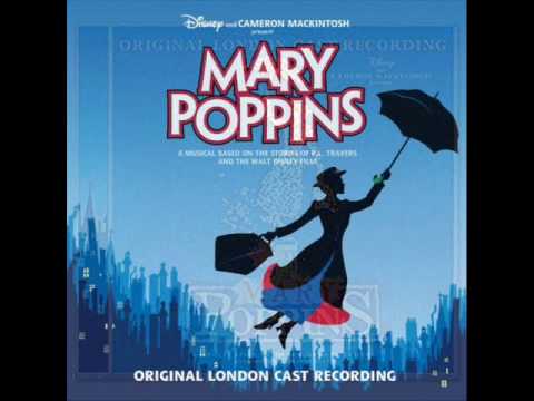 Mary Poppins Original London Cast: 20. Anything Ca...