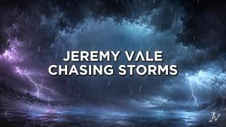 Chasing Storms - Official Lyric Video