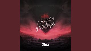 Sound of Goodbye