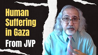 Endless Struggle in Gaza: Insights from JVP