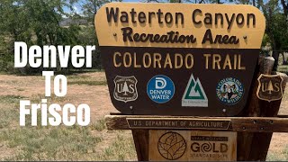 Colorado Trail. Denver to 