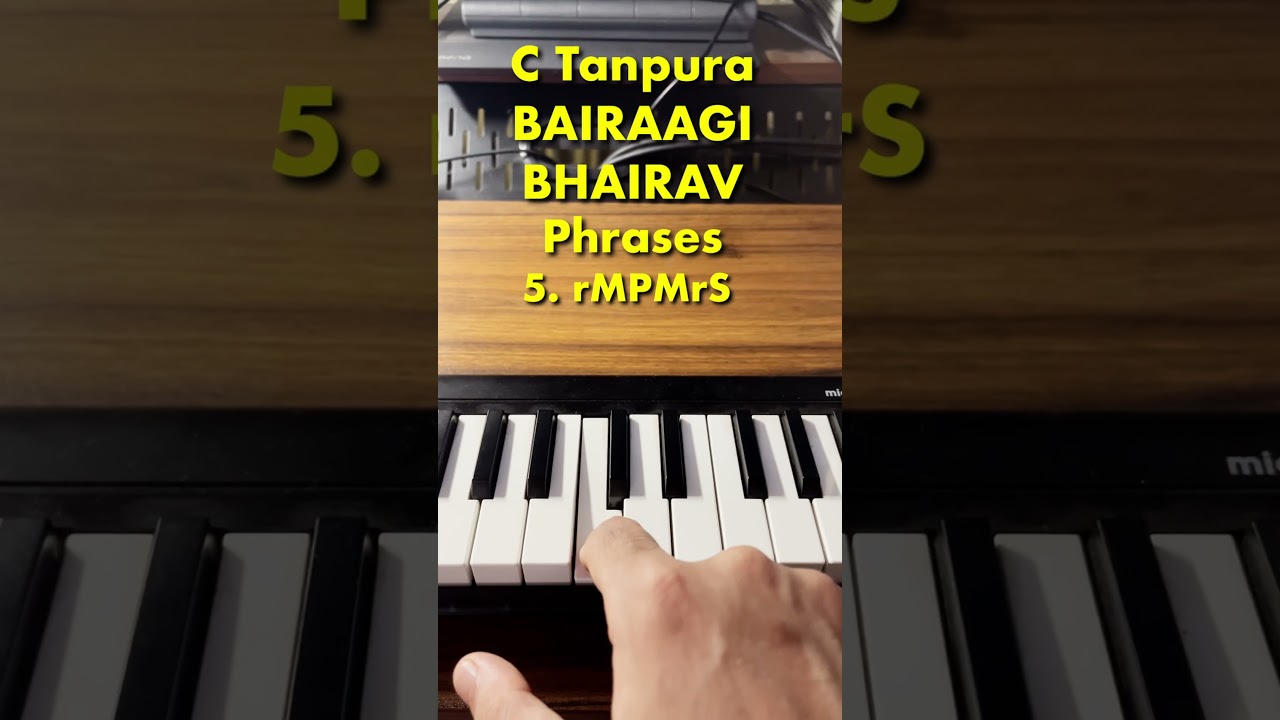 Bairaagi Bhairav Phrases Bairaagi Bhairav Phrases