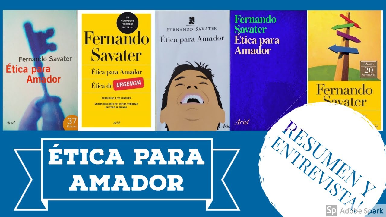 Savater resumen de Etica para Amador - YouTube