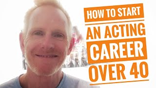 Over 40?  How to start your acting career