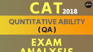 CAT 2018 Slot 1 Exam Analysis | Quantitative Ability section Students Analysis