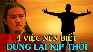 ✅4 VIỆC NÊN BIẾT DỪNG LẠI KỊP THỜI - Thiền Đạo
