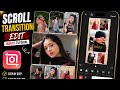Scroll Transition video editing in inshot app ✨#inshot #longvideo #videoediting #transitionedit
