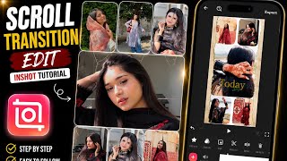 Scroll Transition video editing in inshot app ✨#inshot #longvideo #videoediting #transitionedit 