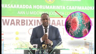 Wasaarada Caafimaadka jsl oo shaacisay bukaankii lixaad Ee uu Haleelo Cudurka Covid19