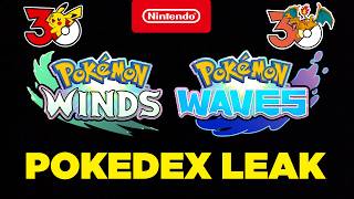 POKEMON WINDS AND WAVES POKEDEX LEAKS....