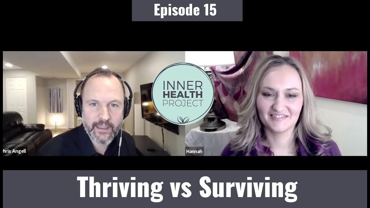 Thriving vs Surviving