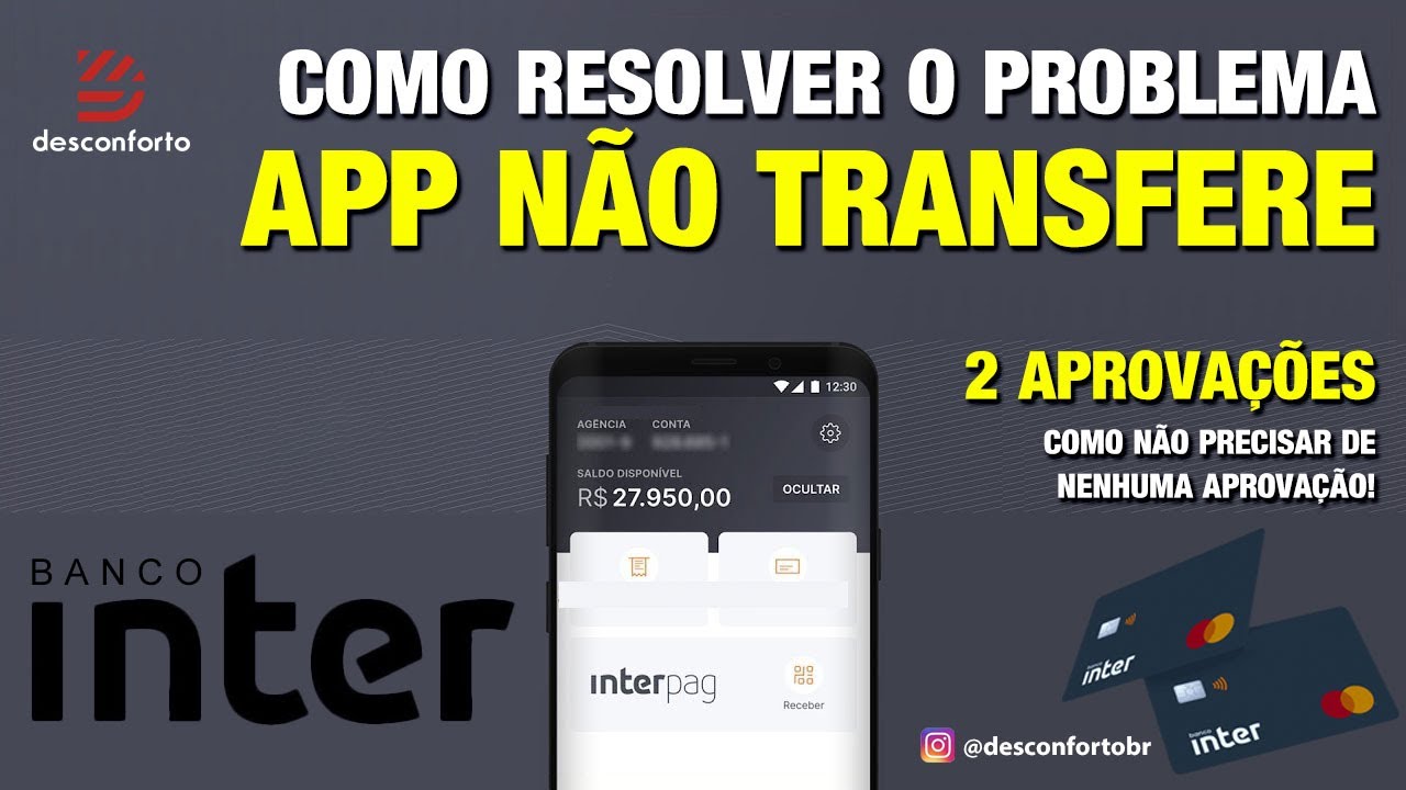 Banco Inter - Problema ao tentar transferir dinheiro? Resolvido o ...
