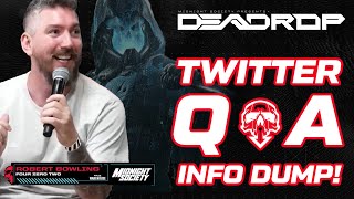 DEADROP Q&A by Robert Bowling Studio Head of Midnight Society!!!!