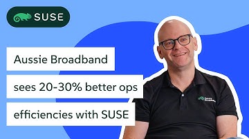 Aussie Broadband Transforms its IT with SUSE Cloud Native Solutions