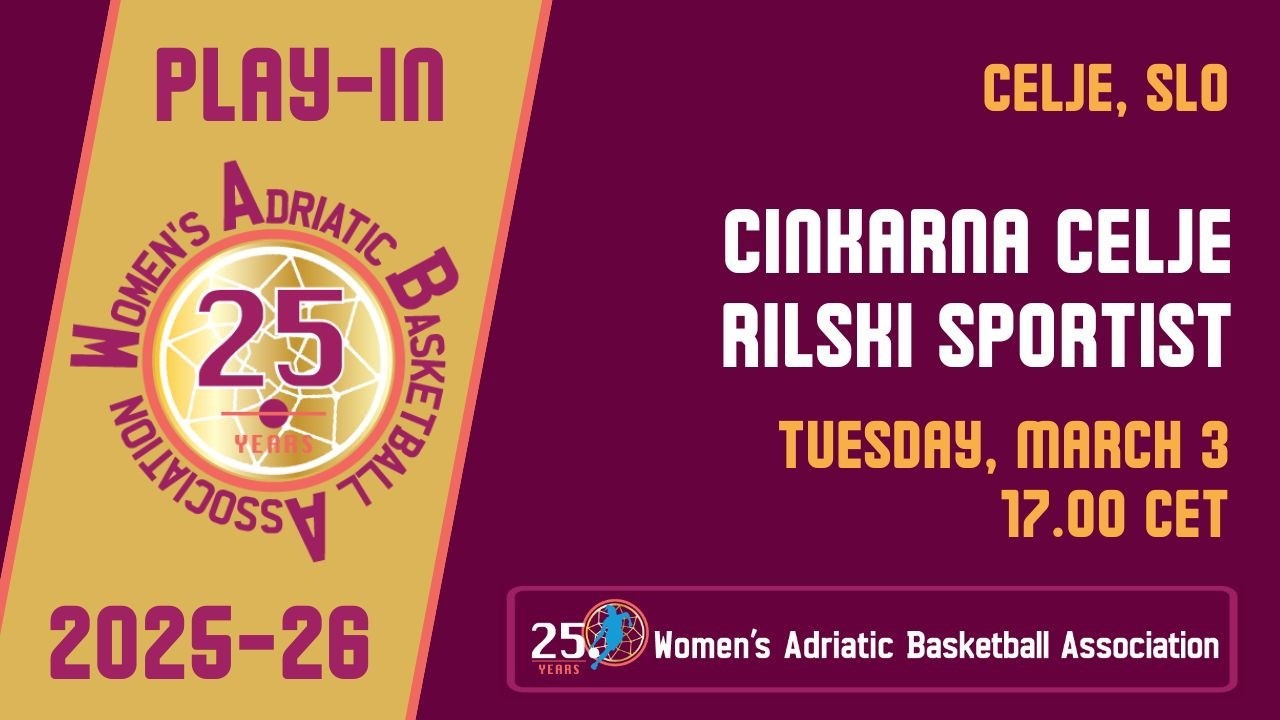 2025-26 WABA Play-In Game 2: Cinkarna Celje-Rilski Sportist 03/03 (17.00 CET)