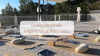 Gratis begeleide meditatie + Uitleg Ibiza Yoga Retreat 2023   SD 480p